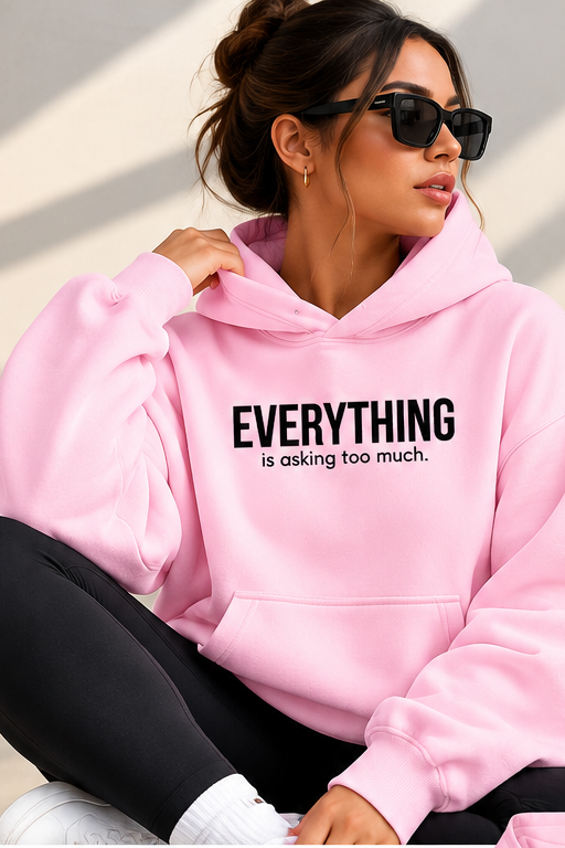 Everything Hoodie